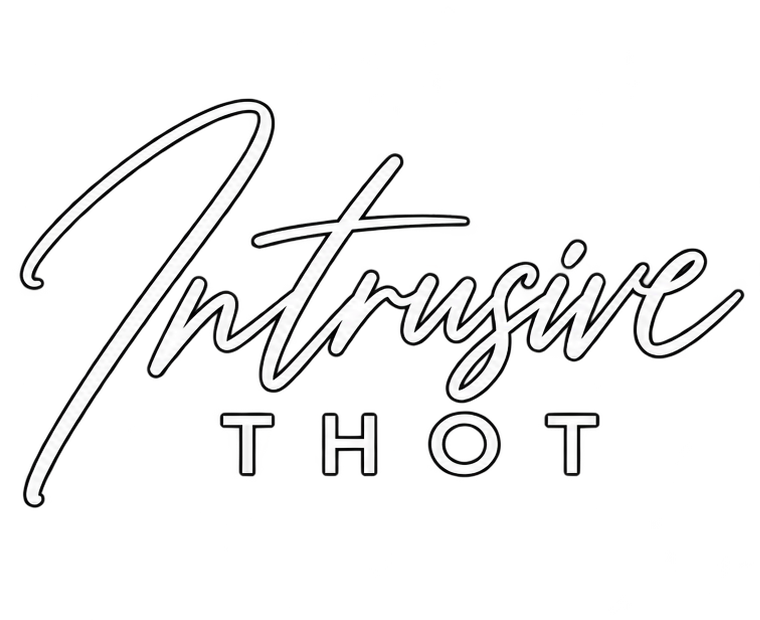 Intrusive Thot